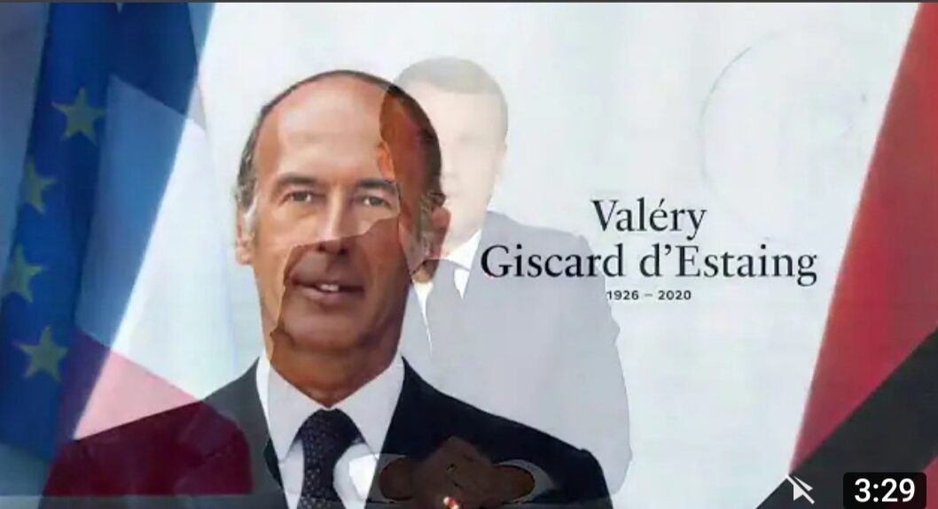 Hommage au Président Valery Giscard D' Estaing