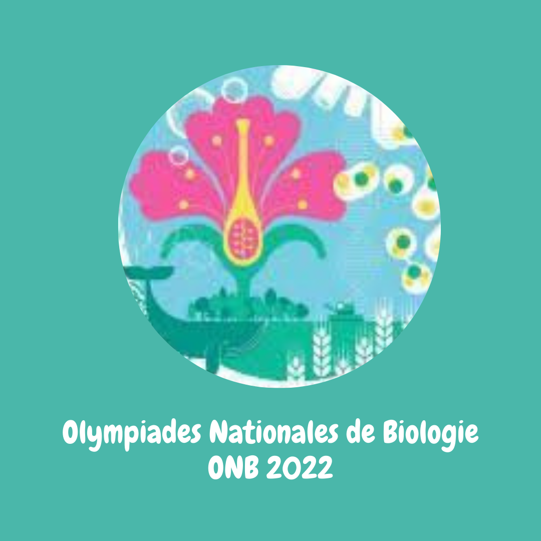 Olympiades Nationales de Biologie - ONB 2022
